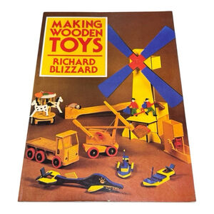 Making Wooden Toys Richard Blizzard